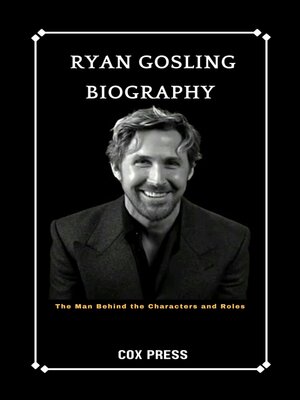 cover image of RYAN GOSLING BIOGRAPHY